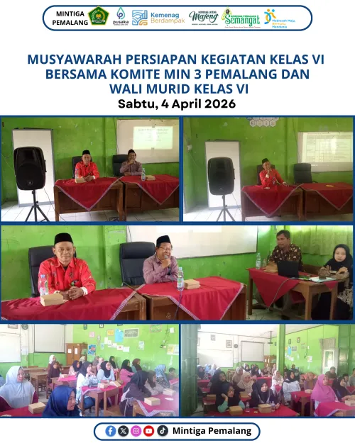 MUSYAWARAH PERSIAPAN KEGIATAN KELAS VI